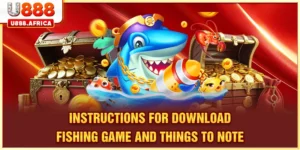 Important note when Download Fishing Game to your device