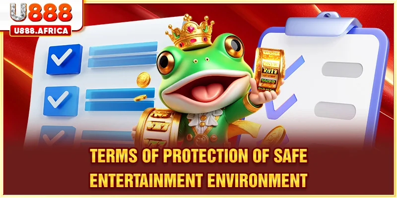 Terms of protection of safe entertainment environment